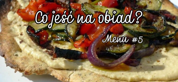 co jesc na obiad menu 5