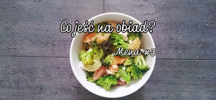 co jesc na obiad menu 3