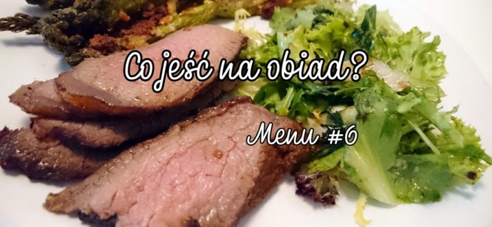 co jesc na obiad menu 6