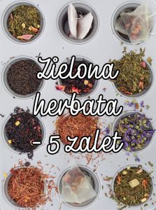 zielona herbata zalety